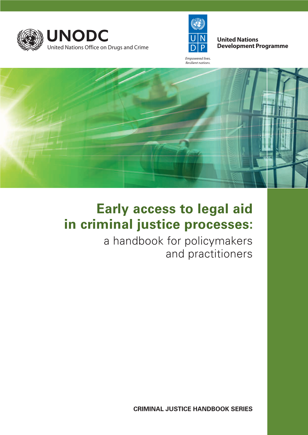 Early Access to Legal Aid in Criminal Justice Processes: a Handbook for Policymakers and Practitioners