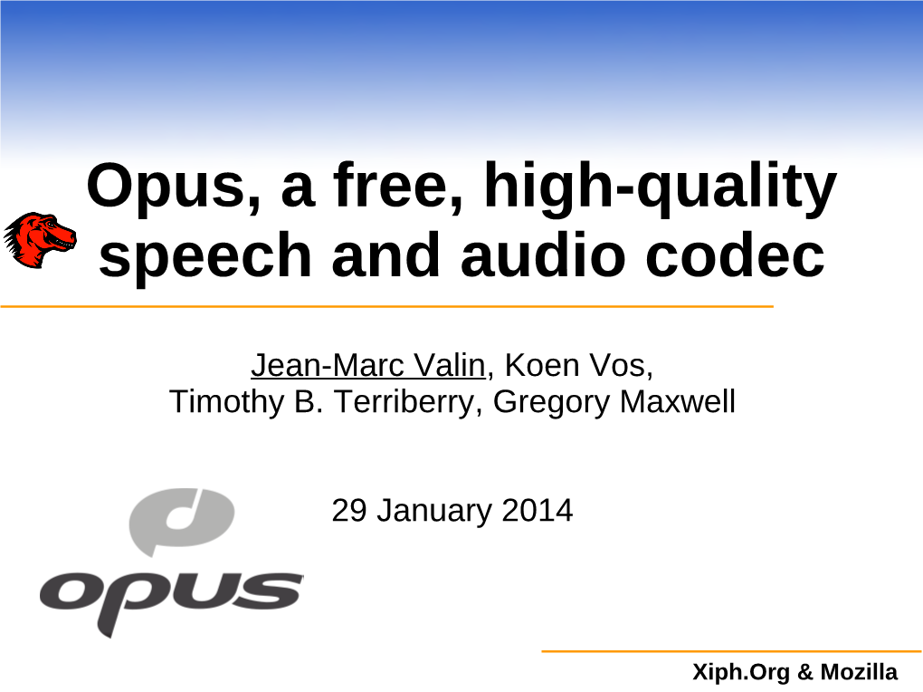 Opus, a Free, High-Quality Speech and Audio Codec