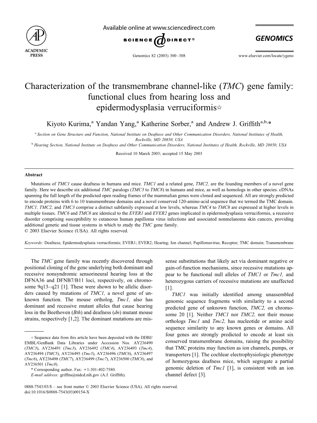 TMC) Gene Family: Functional Clues from Hearing Loss and Epidermodysplasia Verruciformis૾