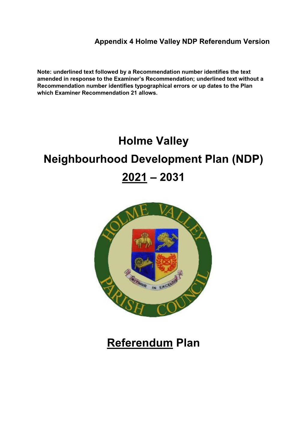 Holme Valley Neighbourhood Development Plan (NDP) 2021 – 2031 Referendum Plan