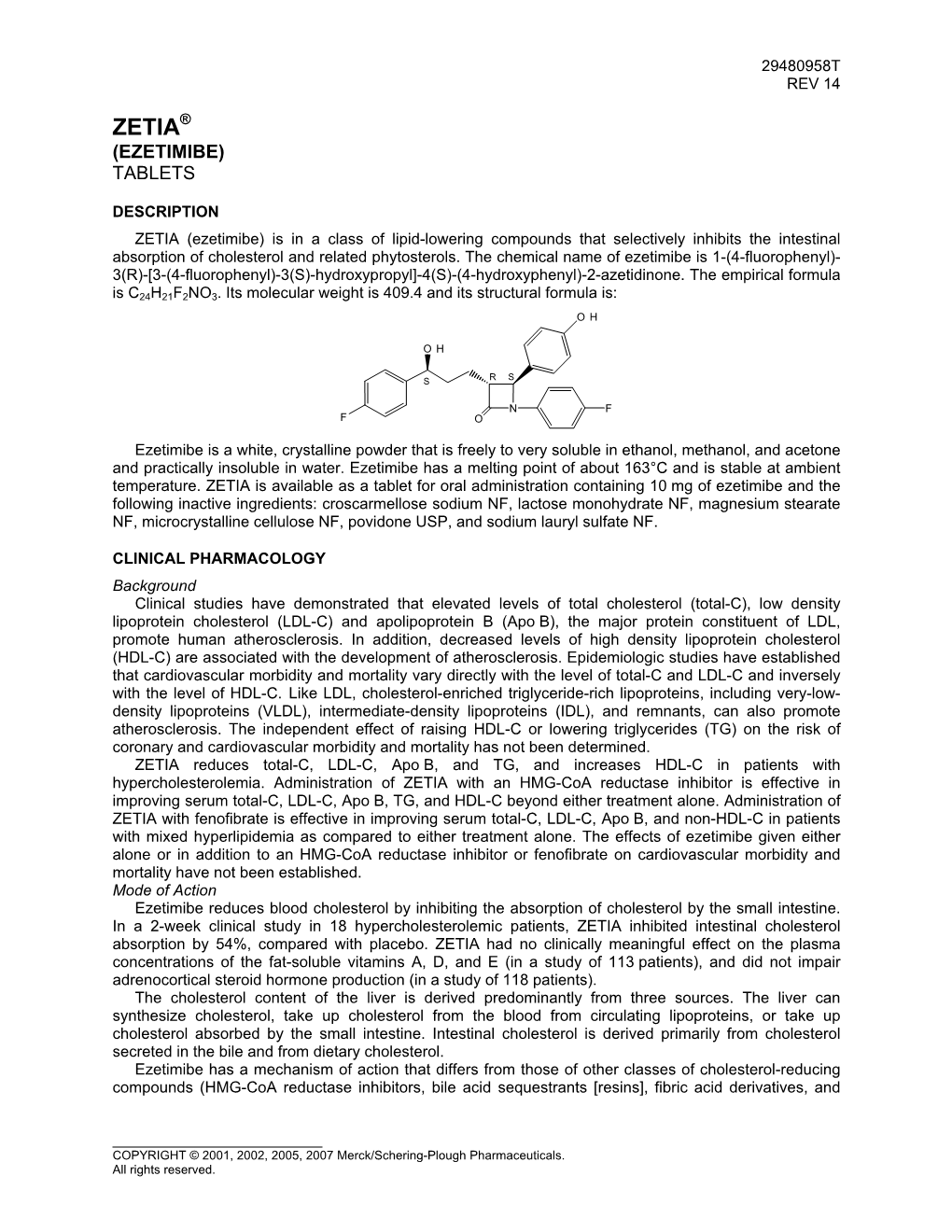 Zetia® (Ezetimibe) Tablets