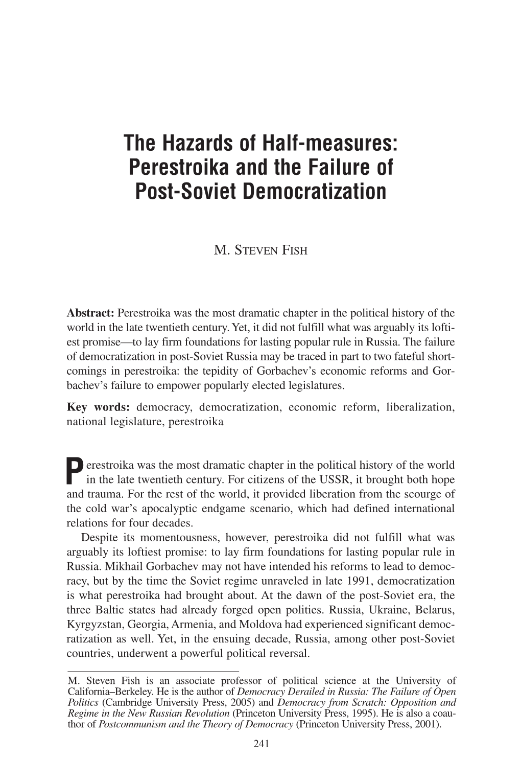 The Hazards of Half-Measures: Perestroika and the Failure of Post-Soviet Democratization