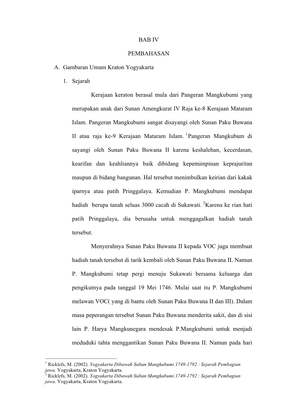 BAB IV PEMBAHASAN A. Gambaran Umum Kraton Yogyakarta 1