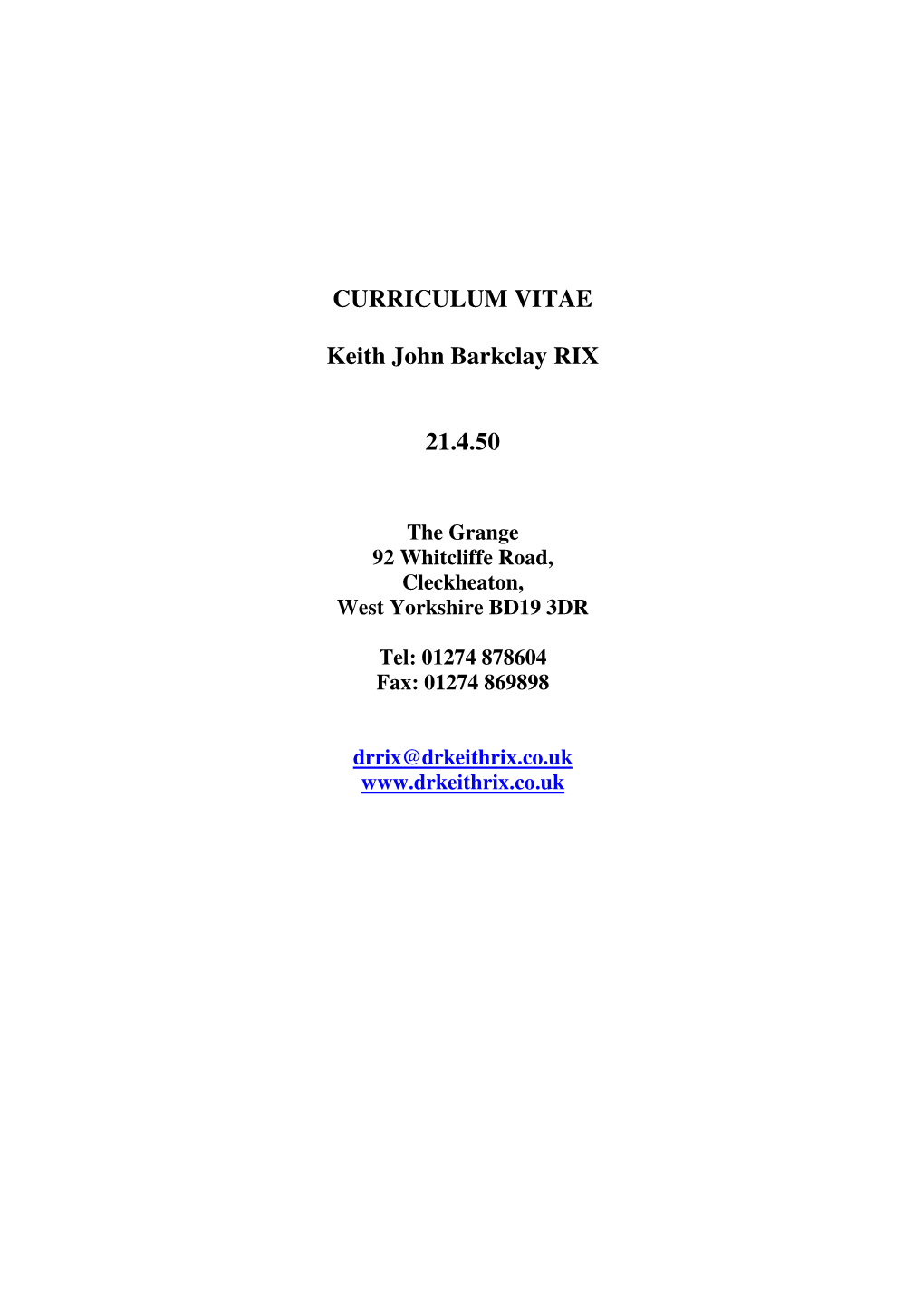 CURRICULUM VITAE Keith John Barkclay RIX 21.4.50