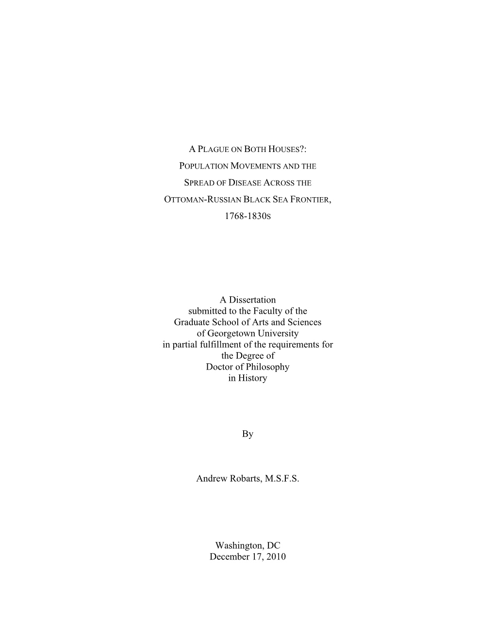 1768-1830S a Dissertation Submitted to the Faculty of the Graduate