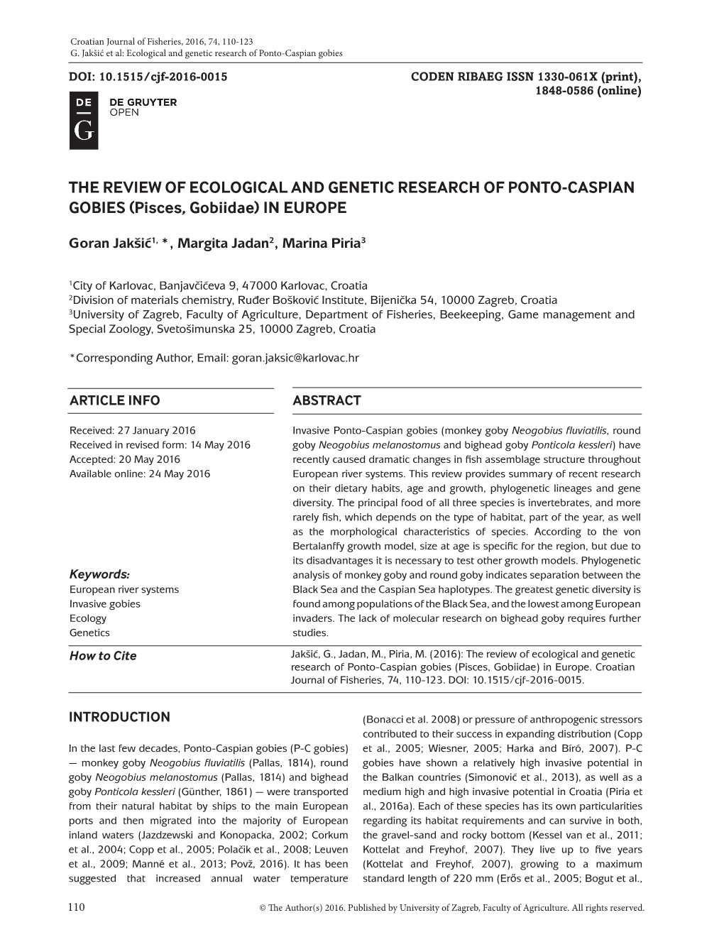 THE REVIEW of ECOLOGICAL and GENETIC RESEARCH of PONTO-CASPIAN GOBIES (Pisces, Gobiidae) in EUROPE