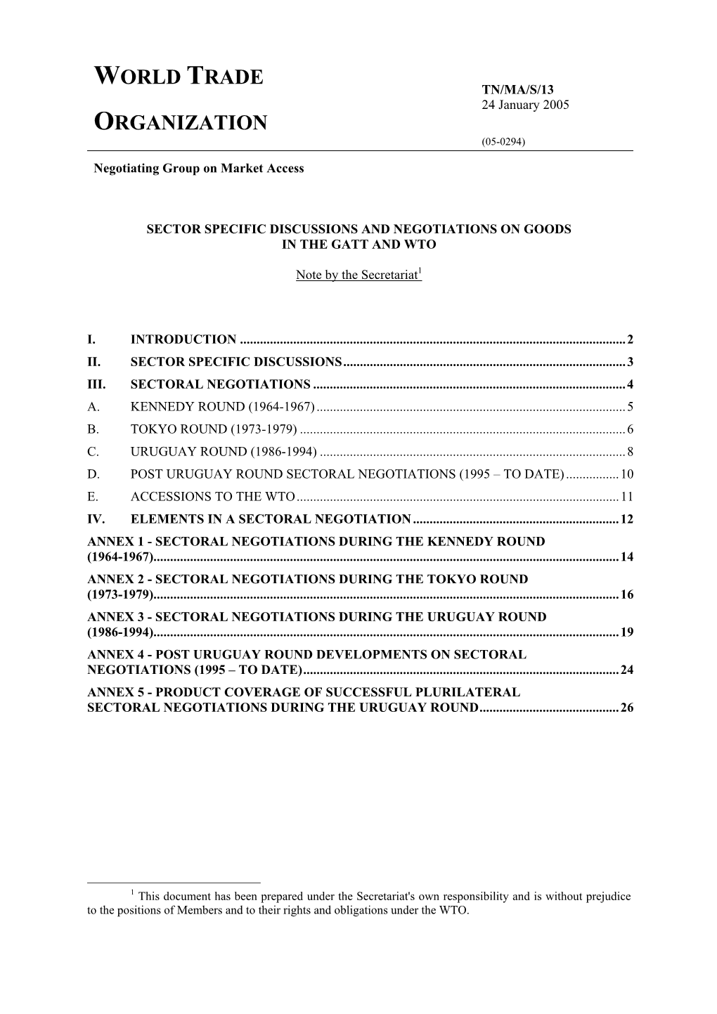 Sector Specific Discussions and Negotiations on Goods in the Gatt and Wto