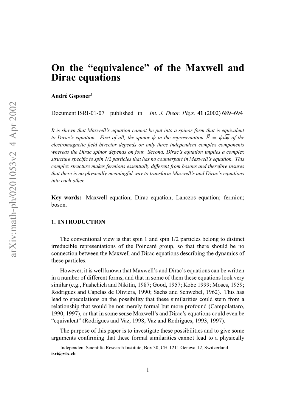 On the “Equivalence” of the Maxwell and Dirac Equations