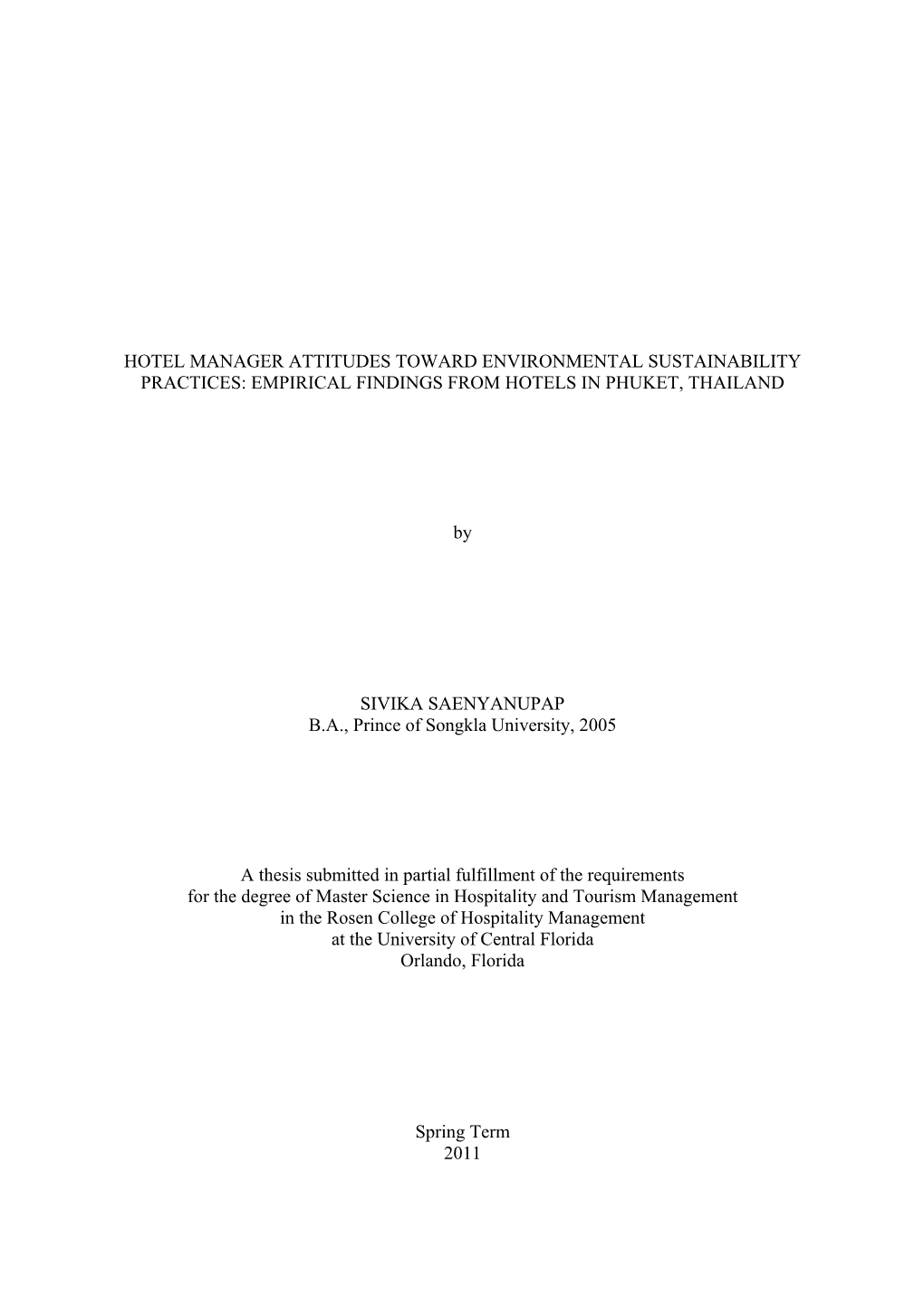 Hotel Manager Attitudes Toward Environmental Sustainability Practices: Empirical Findings from Hotels in Phuket, Thailand