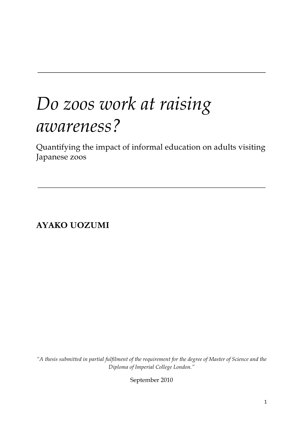 Do Zoos Work at Raising Awareness? Quantifying the Impact of Informal Education on Adults Visiting Japanese Zoos