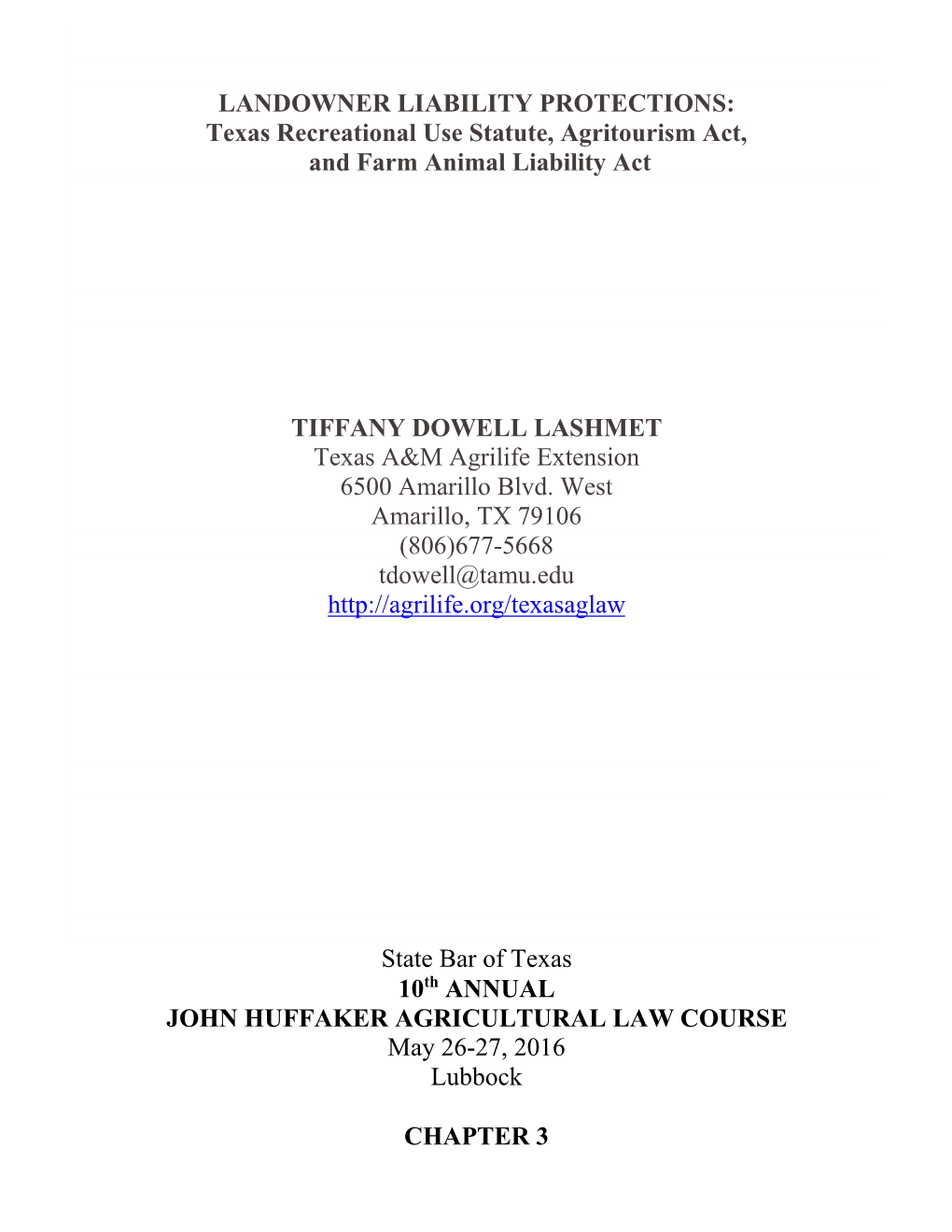 Texas Recreational Use Statute, Agritourism Act, and Farm Animal Liability Act