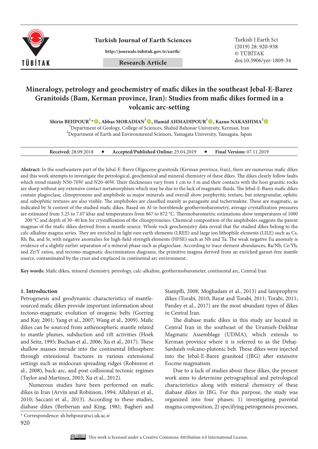 Mineralogy, Petrology and Geochemistry of Mafic Dikes in the Southeast Jebal-E-Barez Granitoids