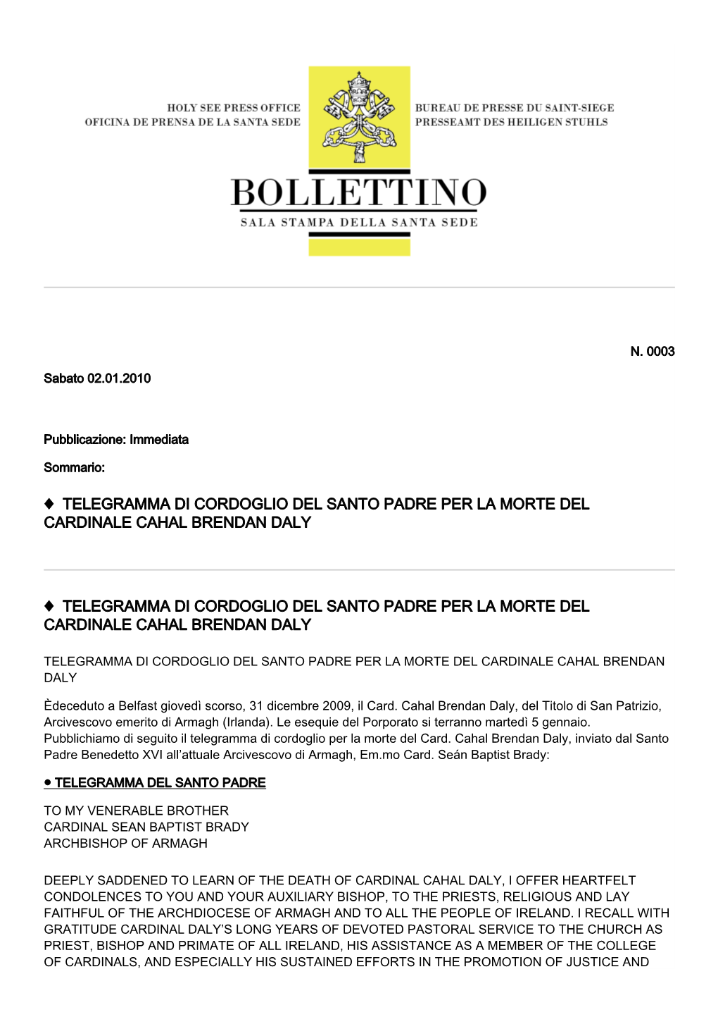 Telegramma Di Cordoglio Del Santo Padre Per La Morte Del Cardinale Cahal Brendan Daly