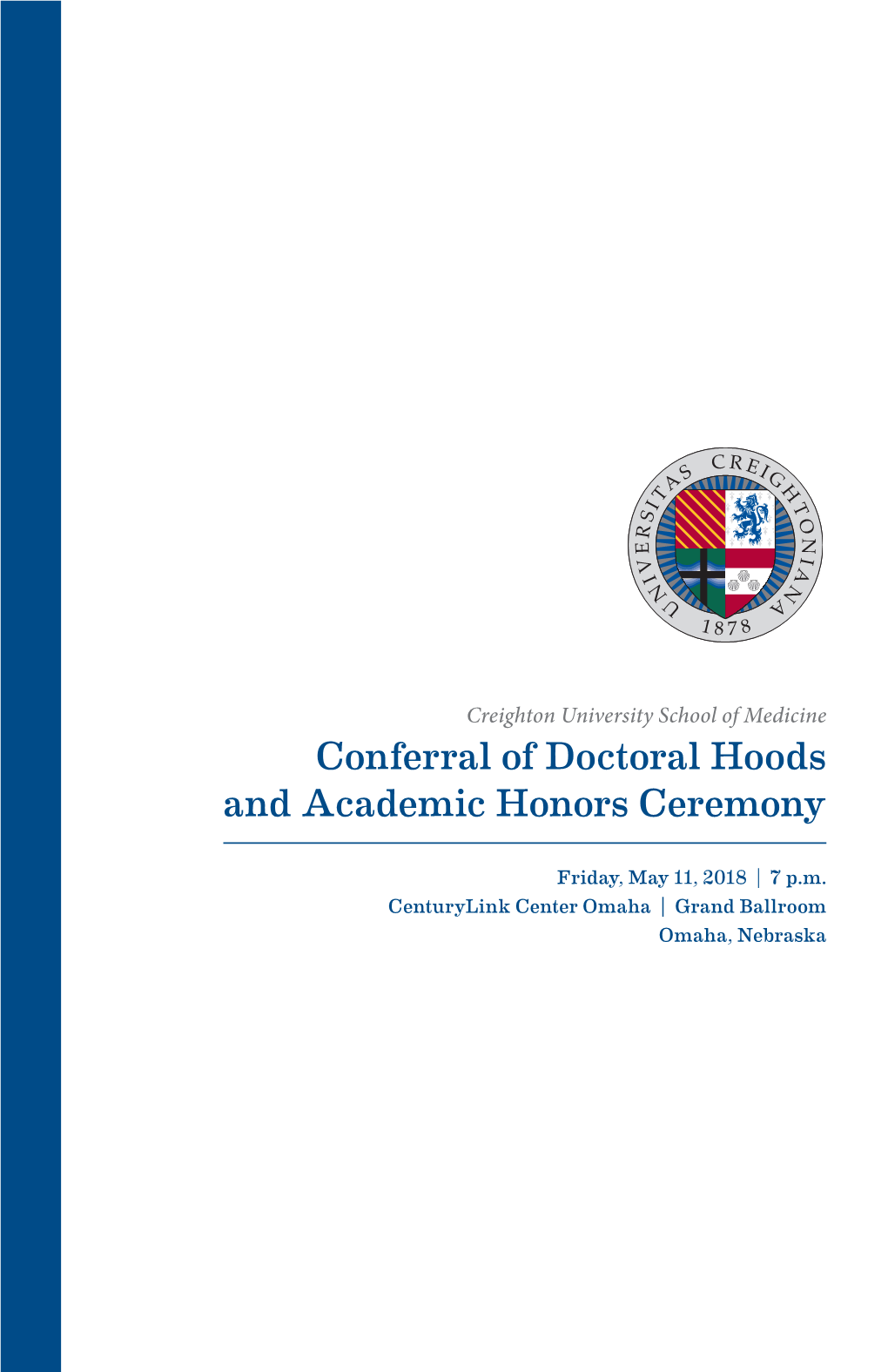 Conferral of Doctoral Hoods and Academic Honors Ceremony