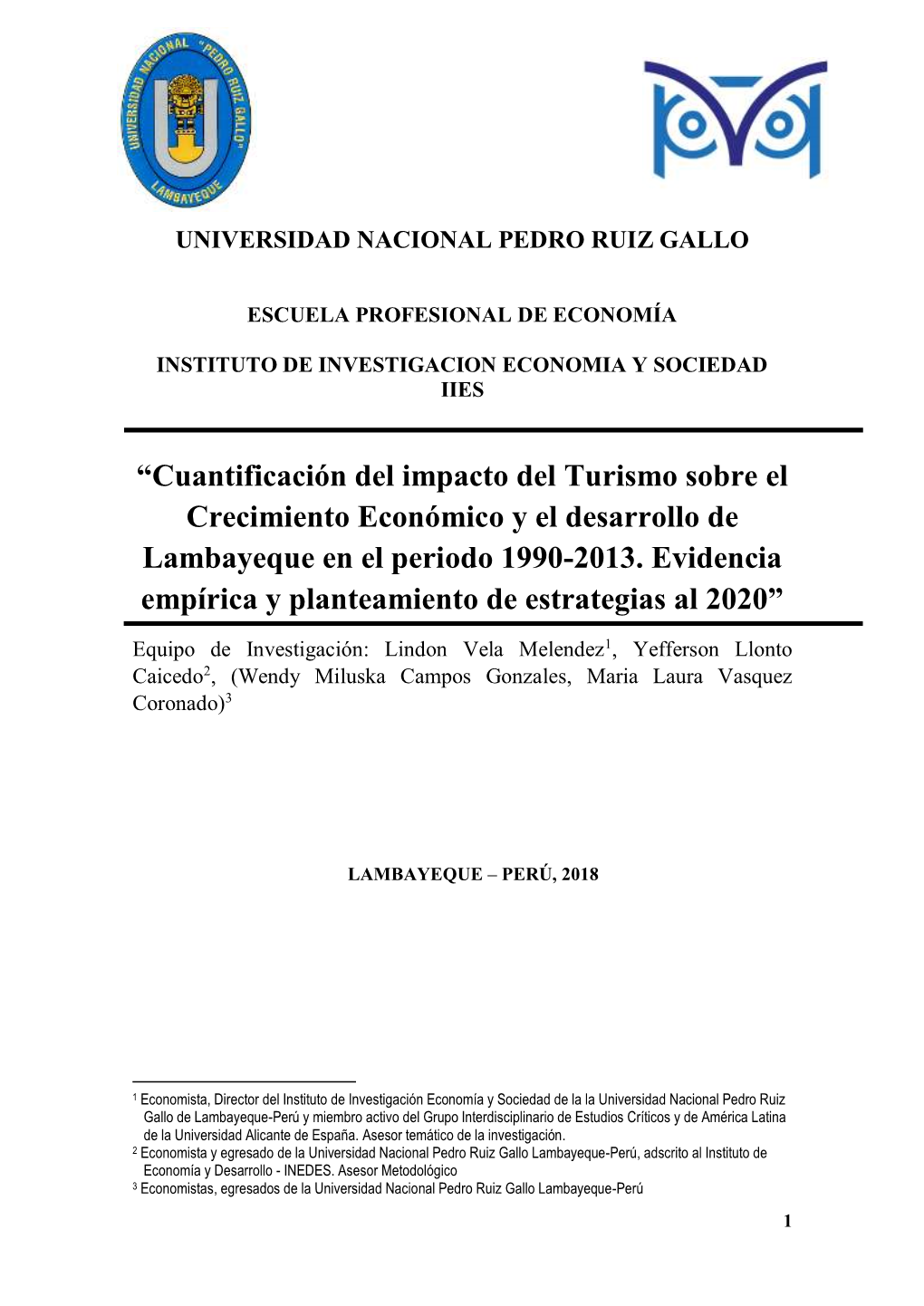 “Cuantificación Del Impacto Del Turismo Sobre El Crecimiento Económico Y El Desarrollo De Lambayeque En El Periodo 1990-2013