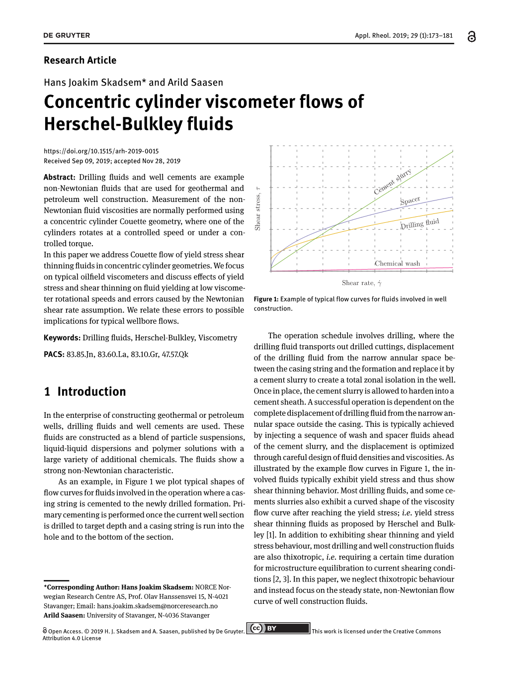 Concentric Cylinder Viscometer Flows of Herschel-Bulkley Fluids Received Sep 09, 2019; Accepted Nov 28, 2019