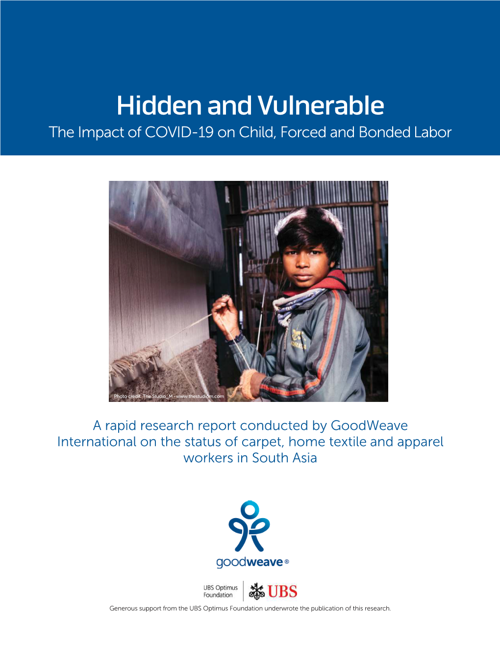 Hidden and Vulnerable the Impact of COVID-19 on Child, Forced and Bonded Labor