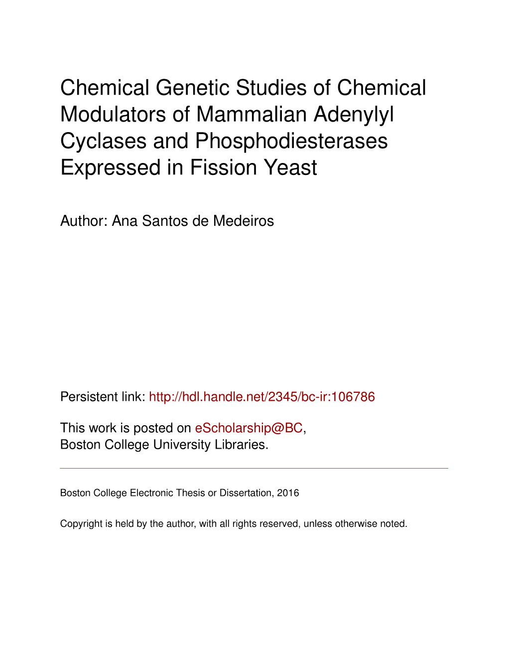 Chemical Genetic Studies of Chemical Modulators of Mammalian Adenylyl Cyclases and Phosphodiesterases Expressed in Fission Yeast