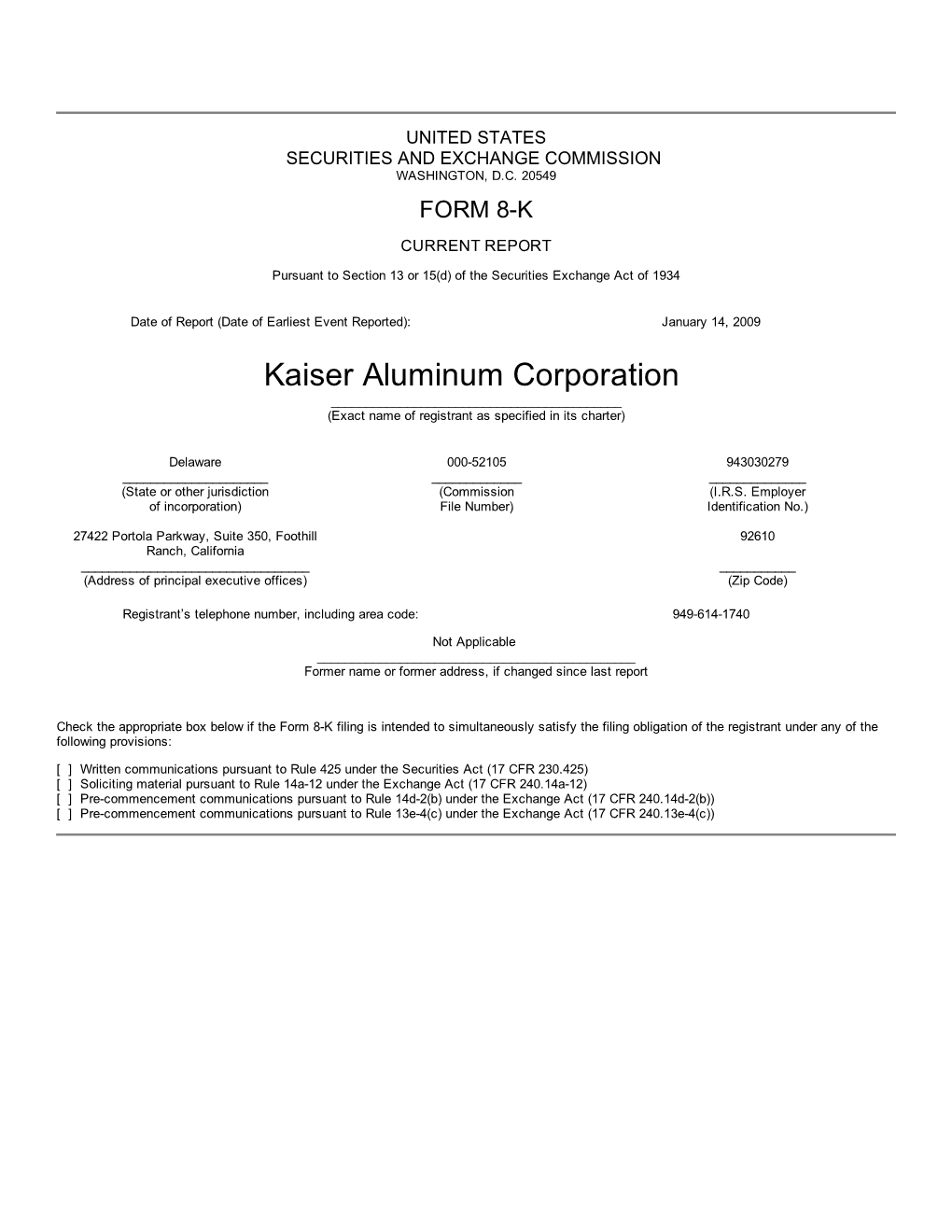 Kaiser Aluminum Corporation ______(Exact Name of Registrant As Specified in Its Charter)