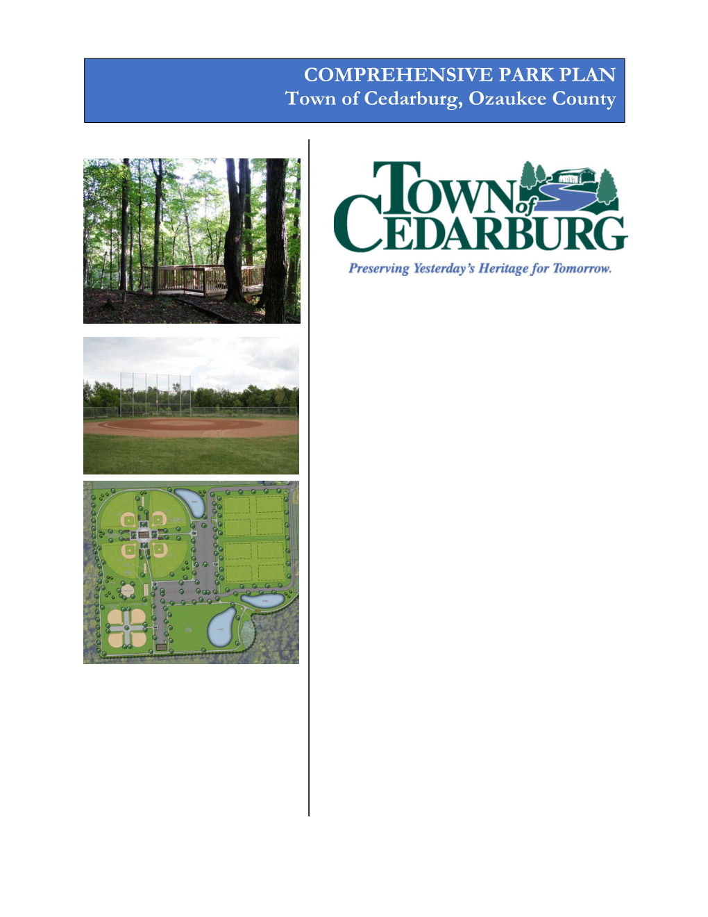 COMPREHENSIVE PARK PLAN Town of Cedarburg, Ozaukee County