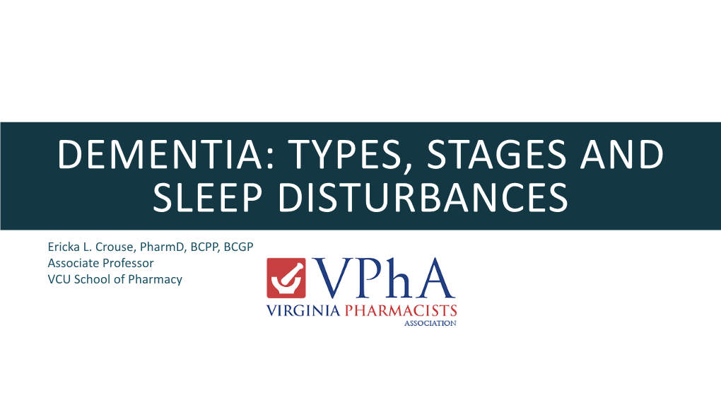Dementia: Types, Stages and Sleep Disturbances