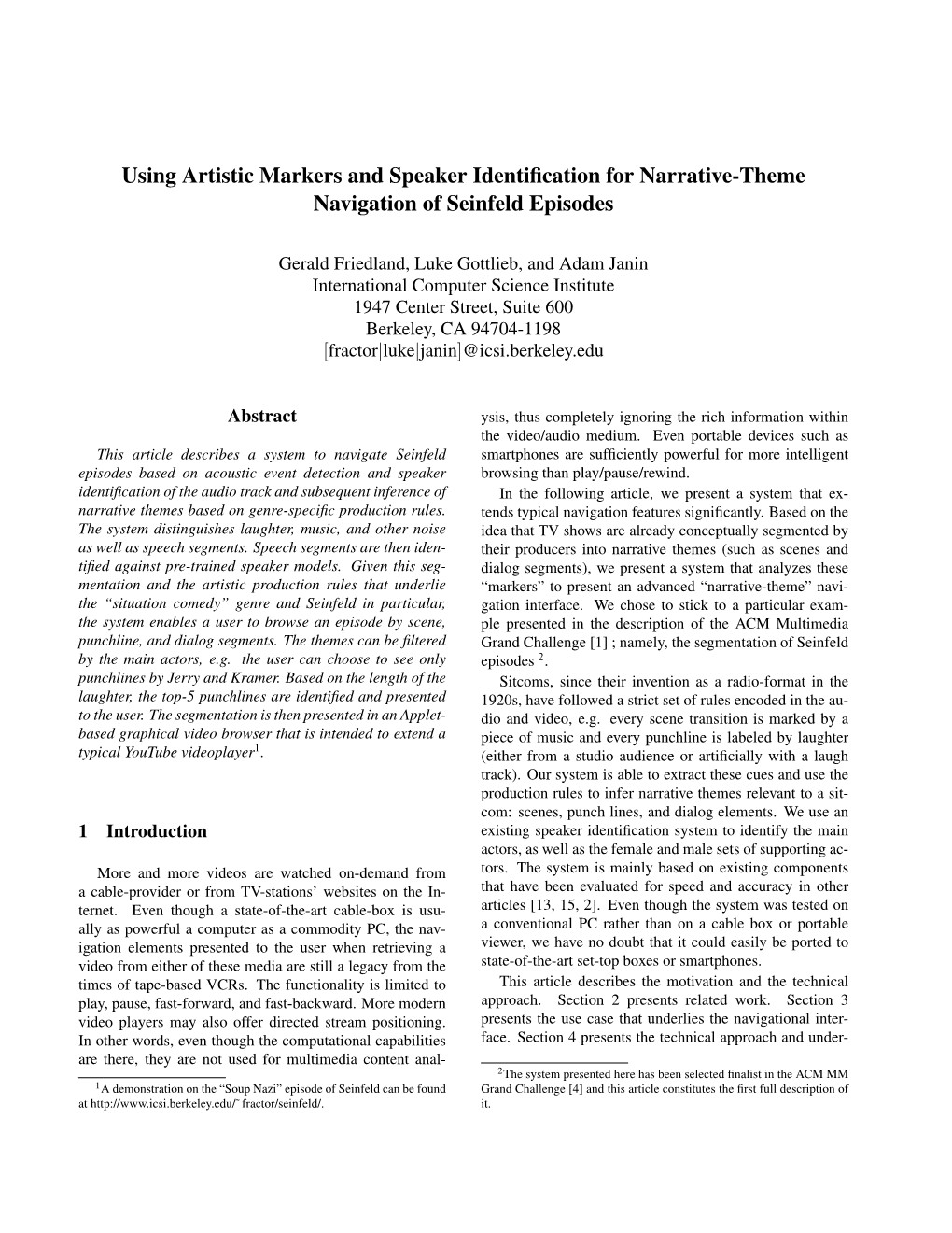 Using Artistic Markers and Speaker Identification for Narrative-Theme