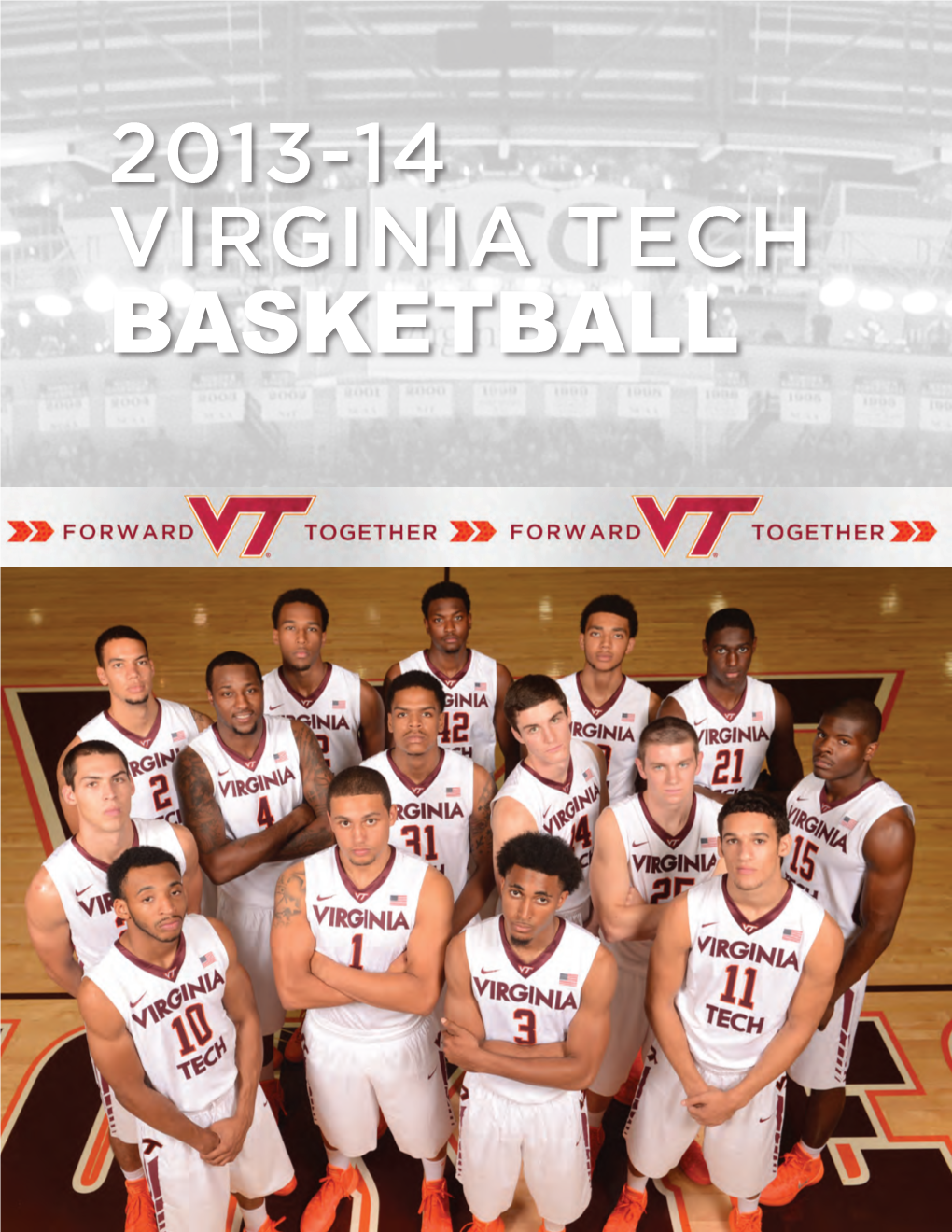 BASKETBALL Head Coach James Johnson 2013-14 VIRGINIA TECH BASKETBALL