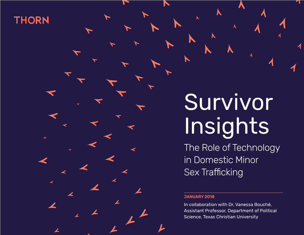 Survivor Insights the Role of Technology in Domestic Minor Sex Trafficking