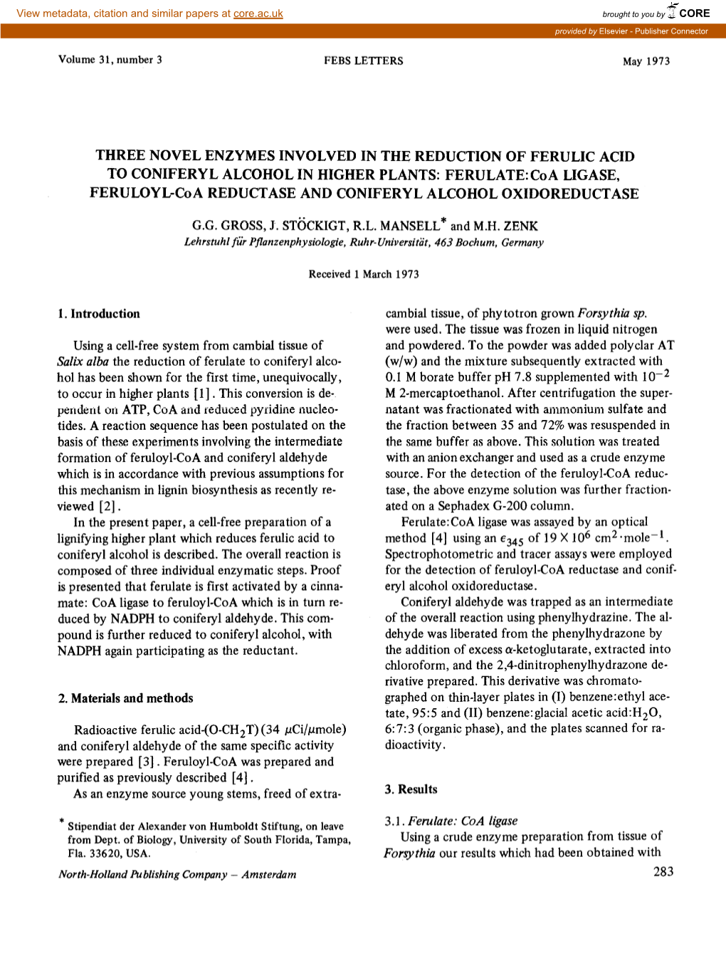 Coa LIGASE, FERULOYL-Coa REDUCTASE and CONIFERYL ALCOHOL OXIDOREDUCTASE