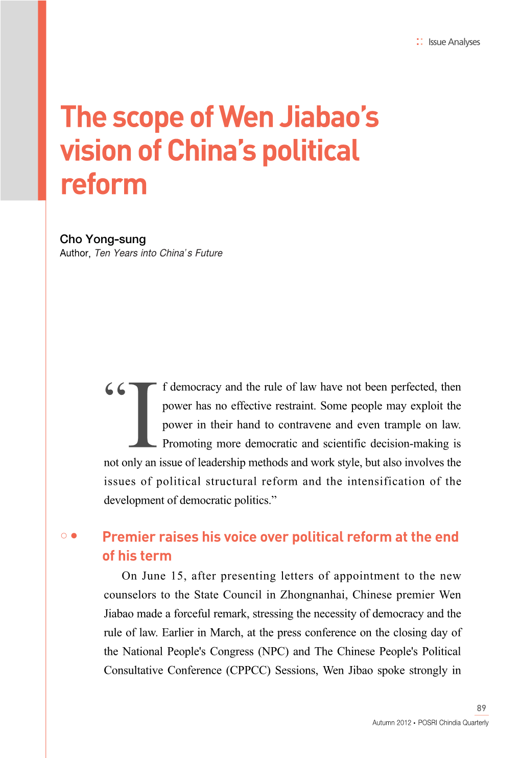 The Scope of Wen Jiabao's Vision of China's Political Reform