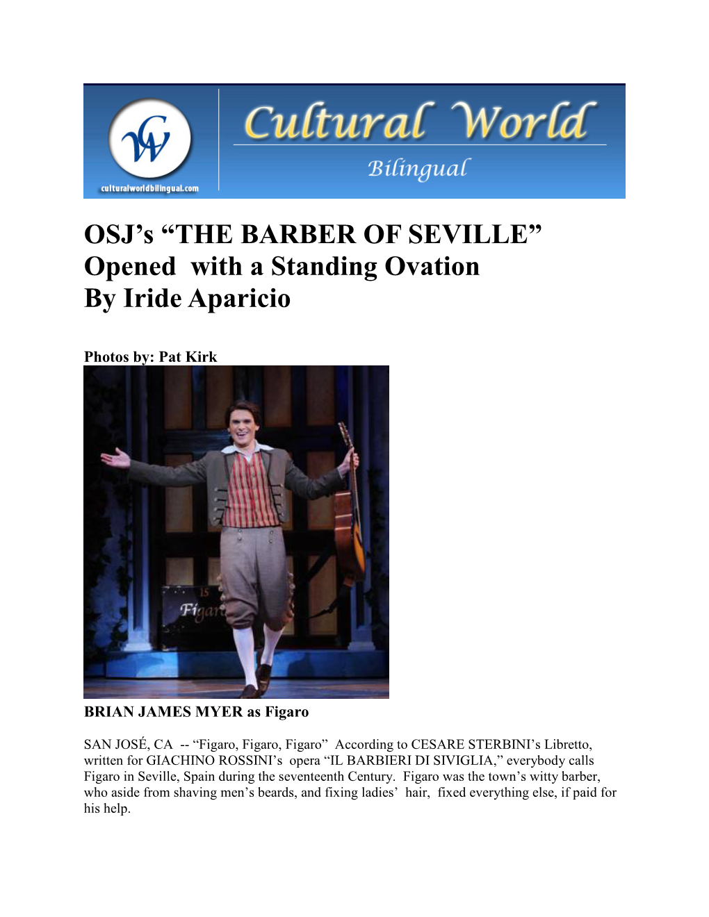 THE BARBER of SEVILLE” Opened with a Standing Ovation by Iride Aparicio