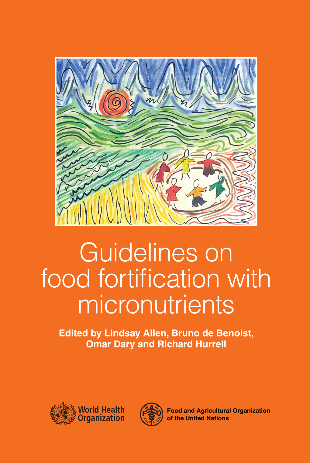 Guidelines on Food Fortification with Micronutrients