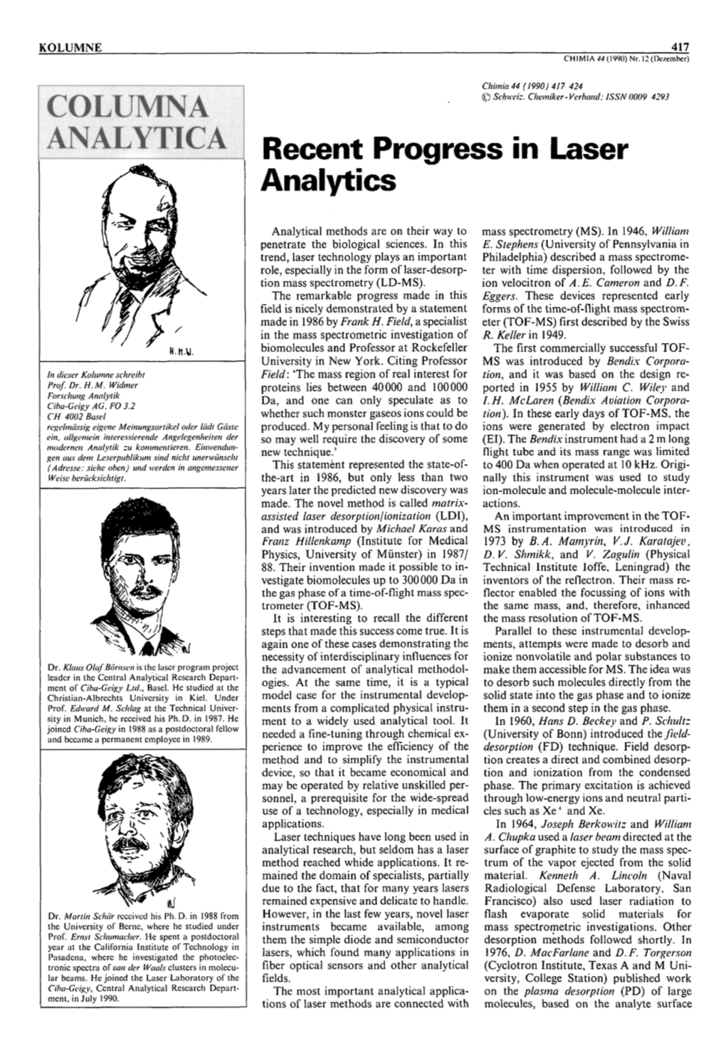 Recent Progress in Laser Analytics