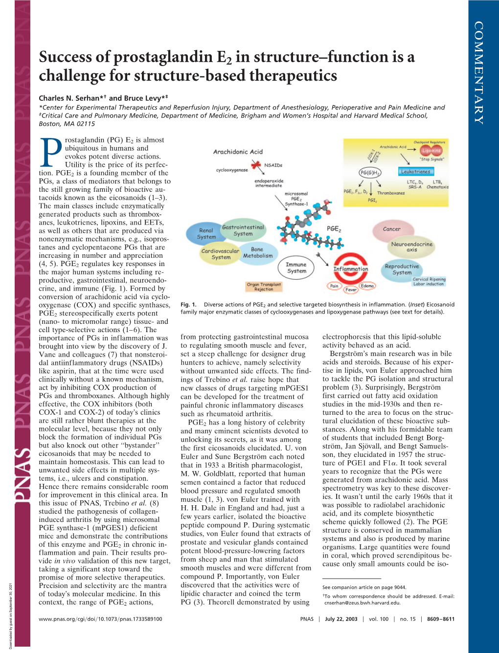 Success of Prostaglandin E2 in Structure–Function Is a Challenge for Structure-Based Therapeutics