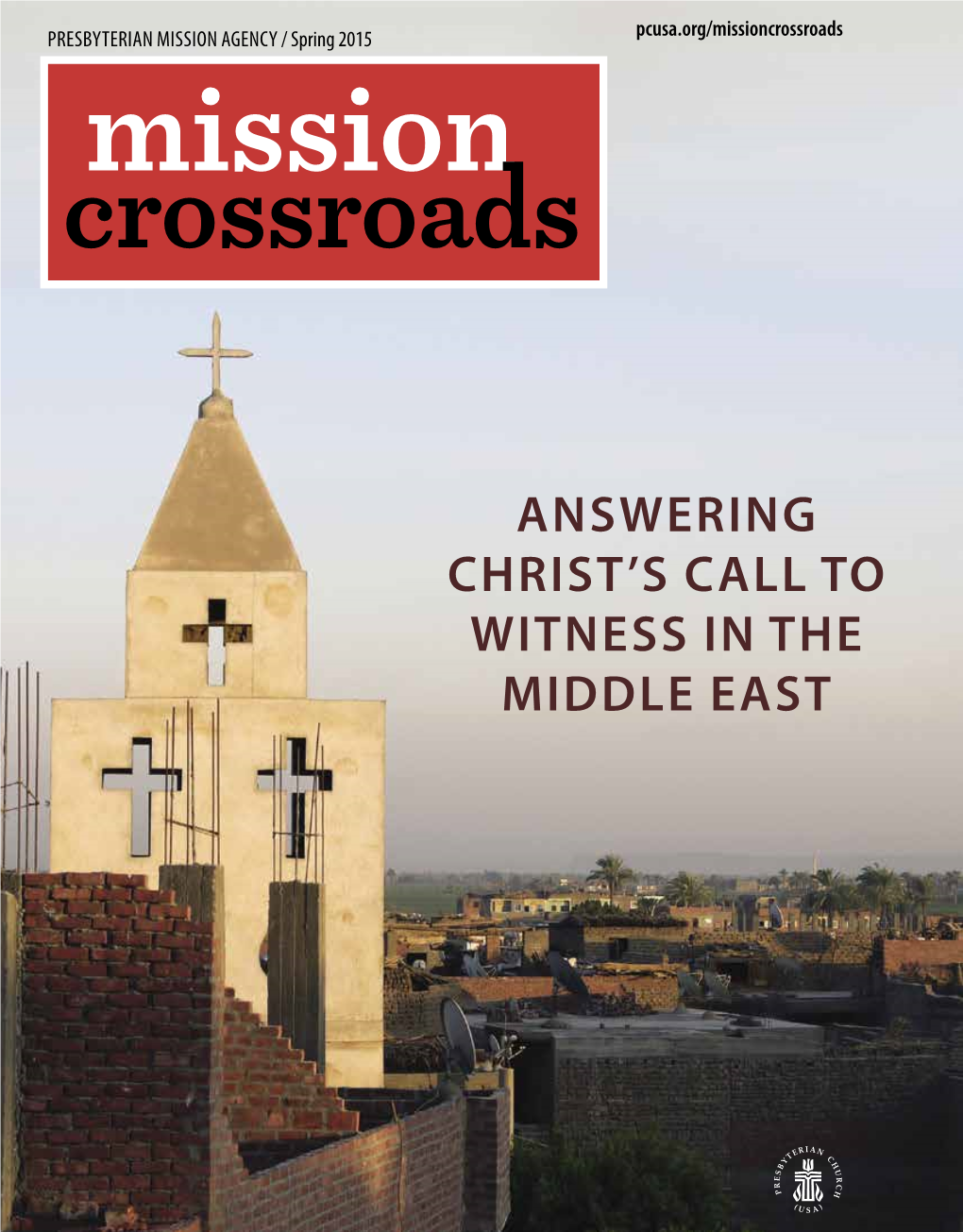 Answering Christ's Call to Witness in the Middle East