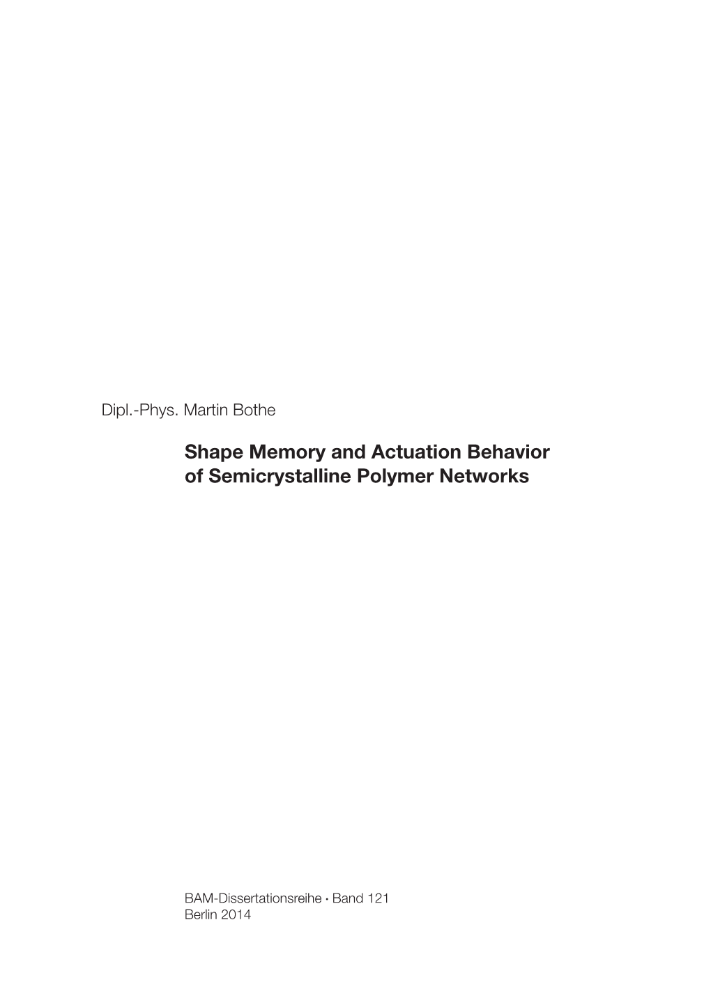 Shape Memory and Actuation Behavior of Semicrystalline Polymer Networks