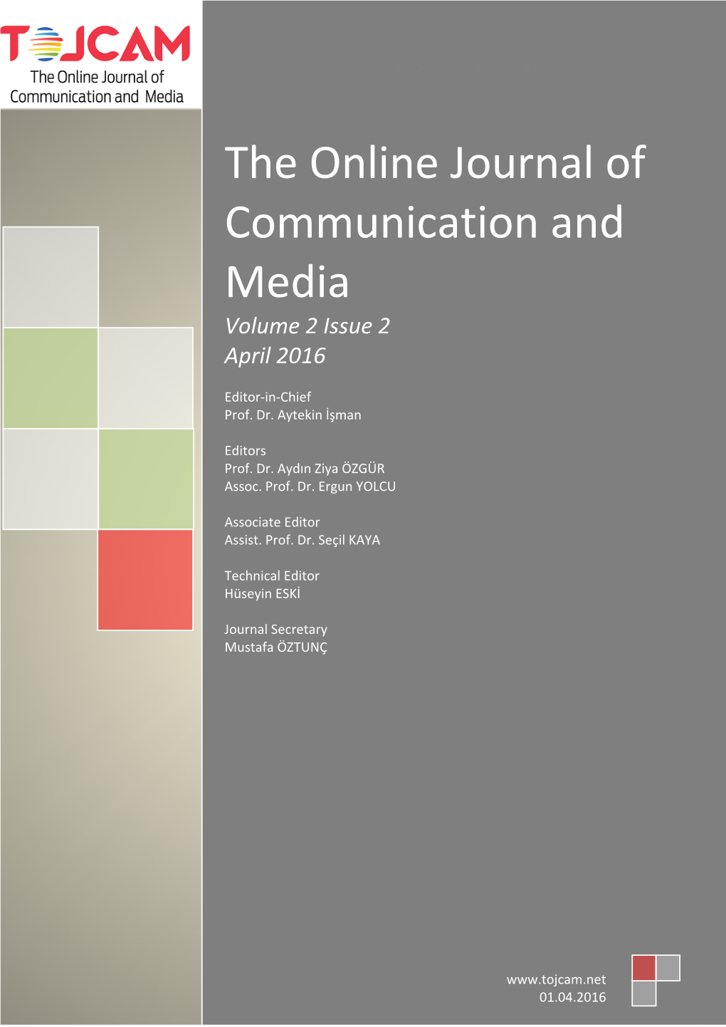 The Online Journal of Communication and Media Volume 2 Issue 2 April 2016