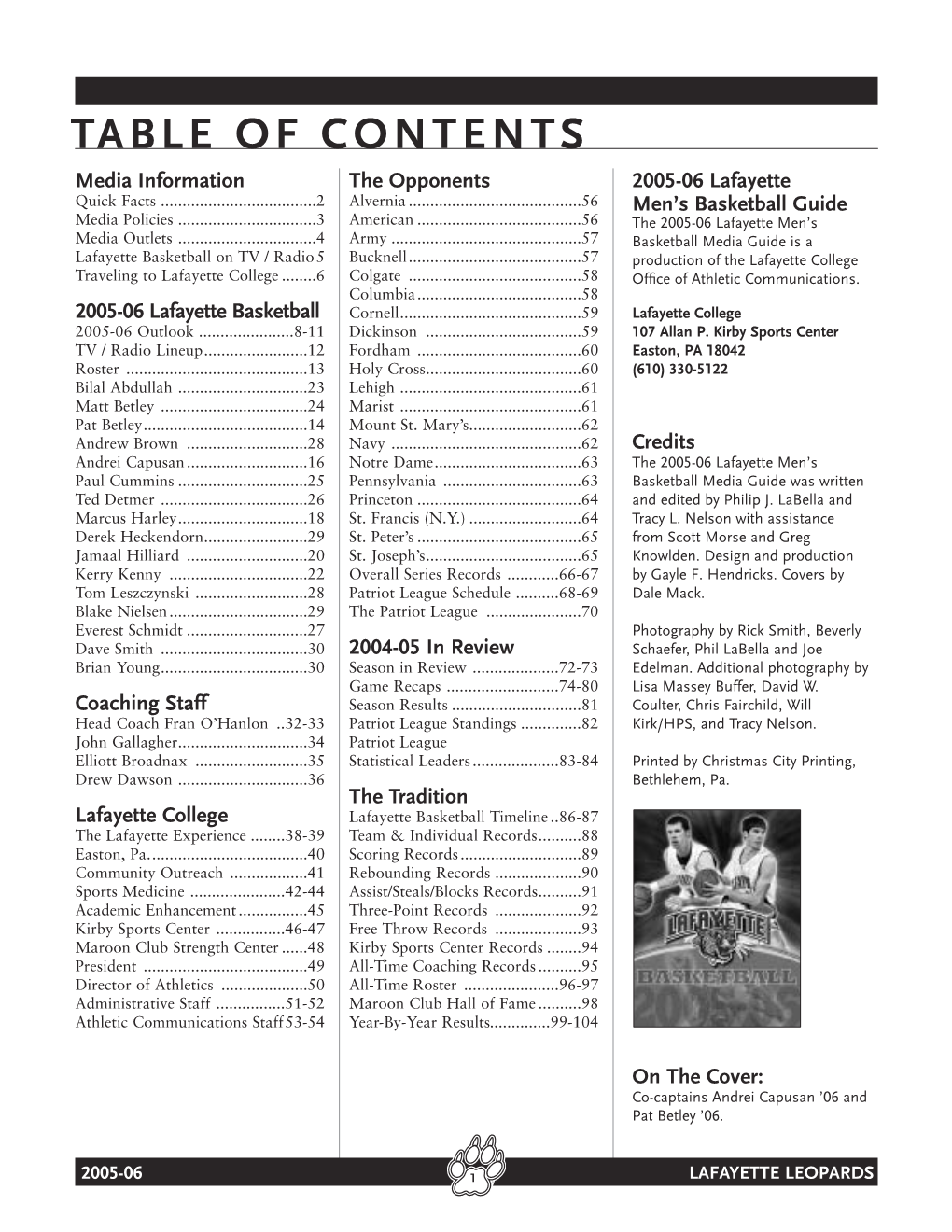 TABLE of CONTENTS Media Information the Opponents 2005-06 Lafayette Quick Facts