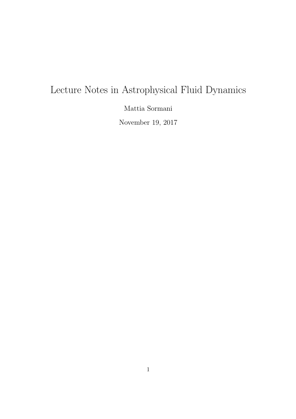 Lecture Notes in Astrophysical Fluid Dynamics