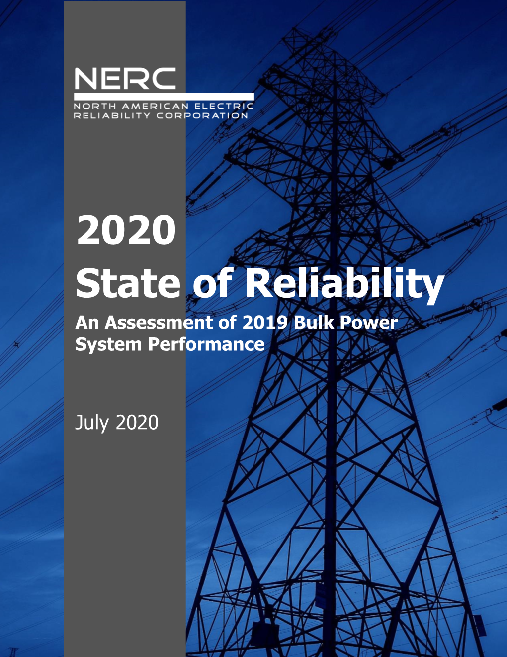 2020 State of Reliability an Assessment of 2019 Bulk Power System Performance