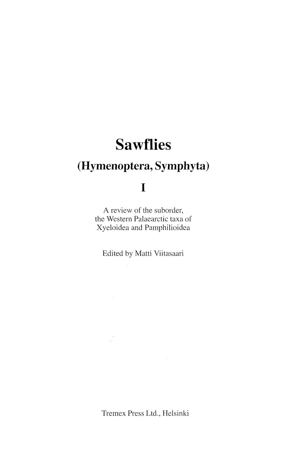 Sawflies (Hymenoptera, Symphyta) I