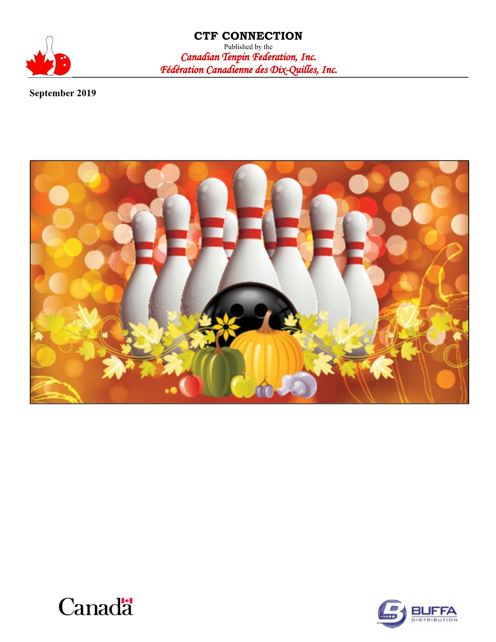 CTF CONNECTION Published by the Canadian Tenpin Federation, Inc