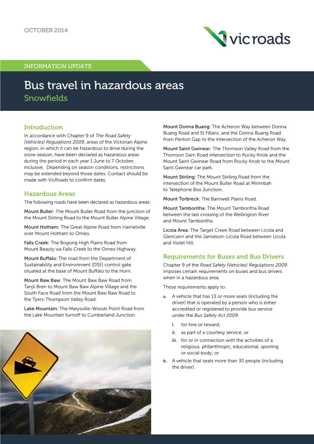 Bus Travel in Hazardous Areas Snowfields