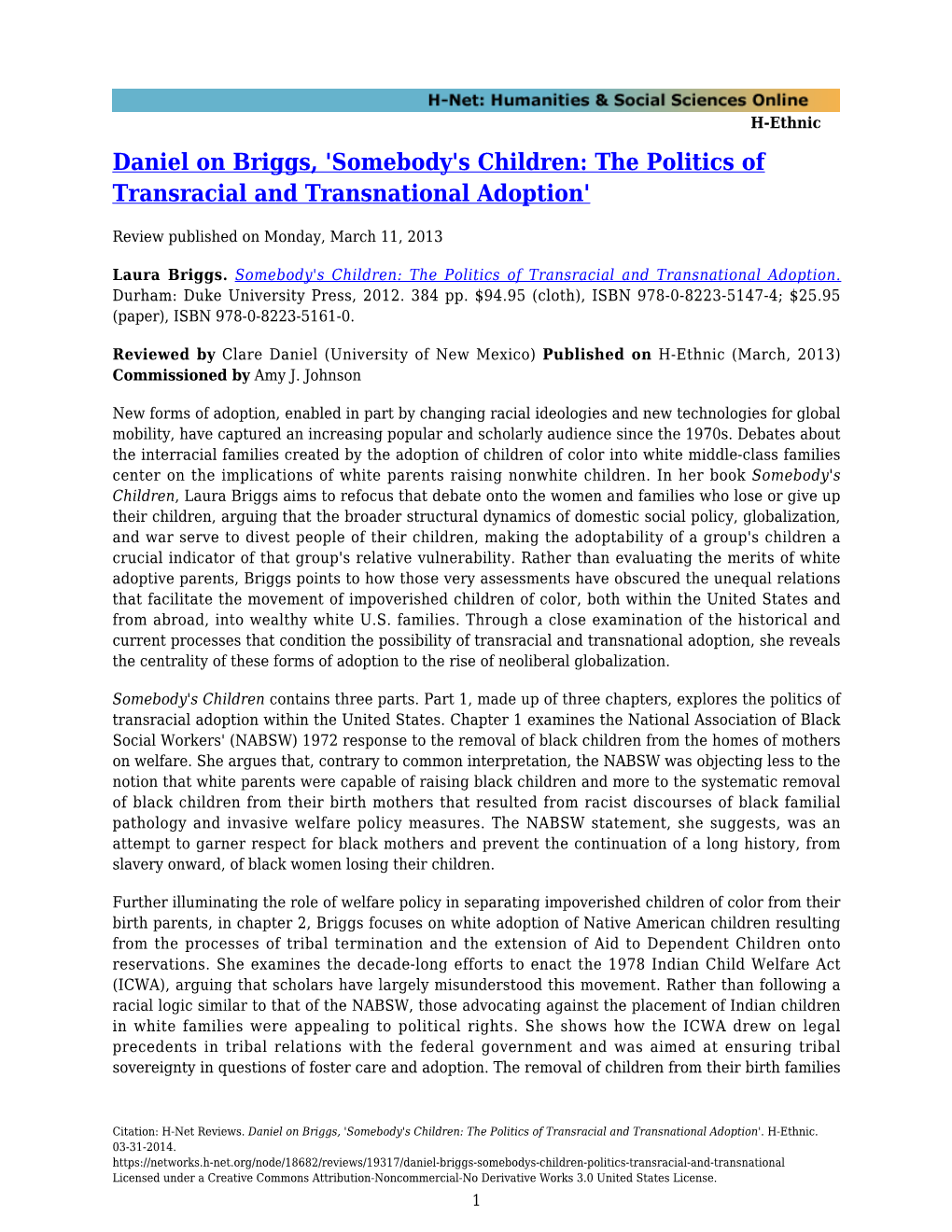 'Somebody's Children: the Politics of Transracial and Transnational Adoption'