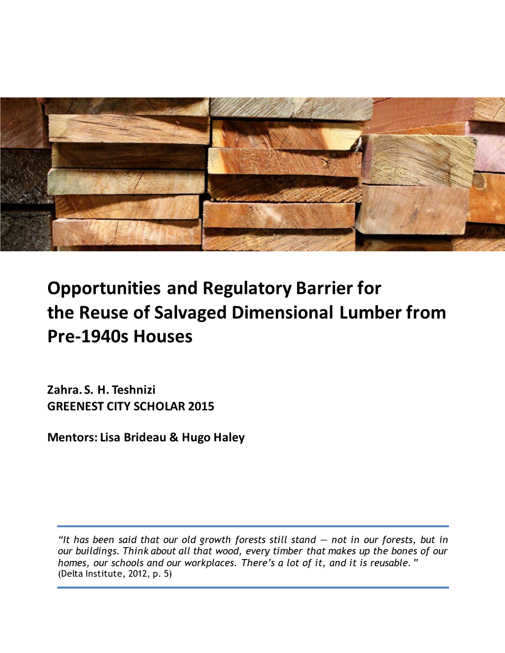 Opportunities and Regulatory Barrier for the Reuse of Salvaged Dimensional Lumber from Pre-1940S Houses