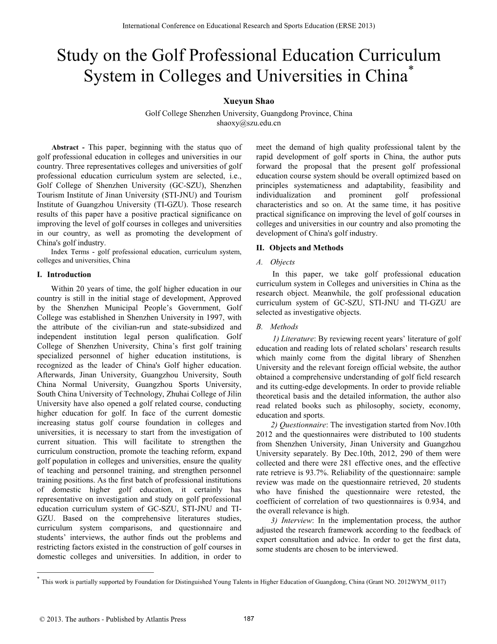 Study on the Golf Professional Education Curriculum System in Colleges and Universities in China*