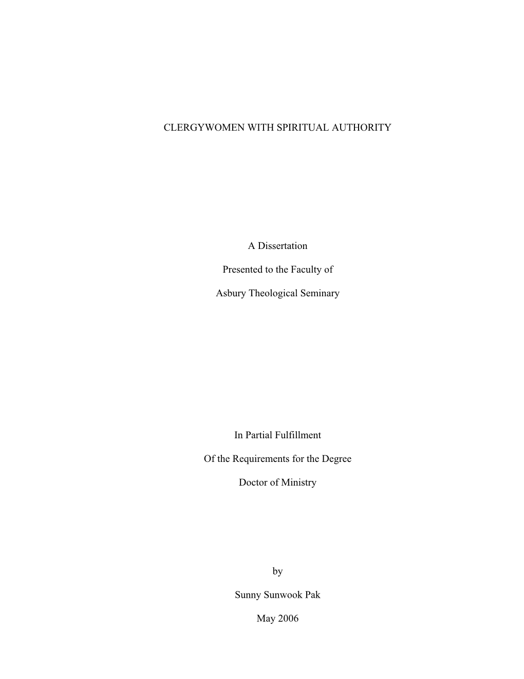 CLERGYWOMEN with SPIRITUAL AUTHORITY a Dissertation