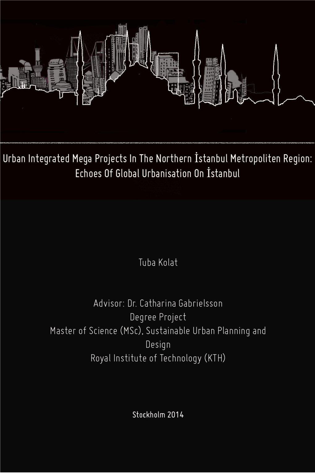 BOOK TITLE Urban Mega Projects in the Northern Istanbul Metropolitan Regıon