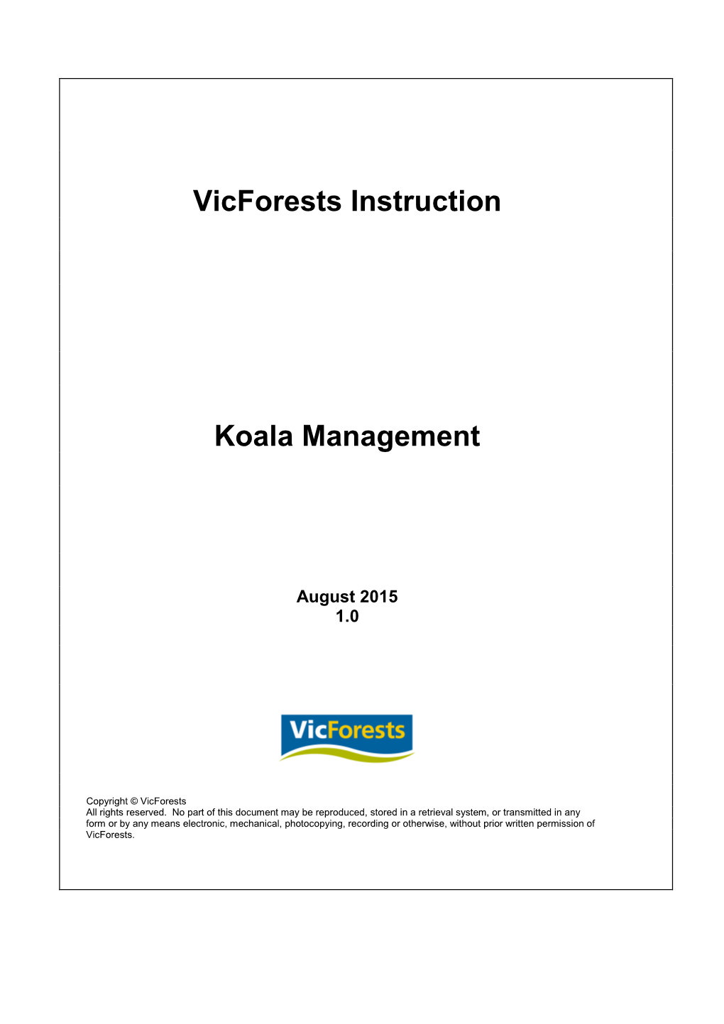 Vicforests' Koala Management