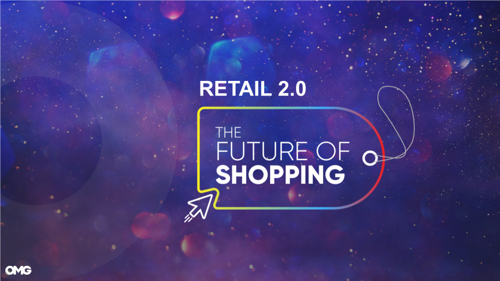 Retail 2.0: the Future of Shopping